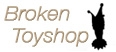 THE BROKEN TOYSHOP